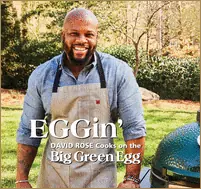 Eggin‘ David Rose Cooks On The Big Green Egg - Hardcover Cookbook
