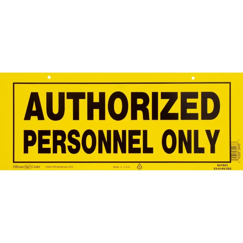 Authorized Personnel Only Sign 6 In. H X 15 In. W Plastic Yellow