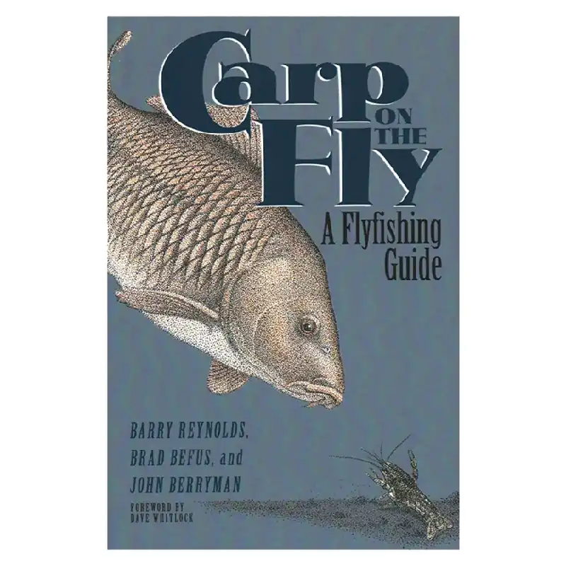 Carp on the Fly A Flyfishing Guide