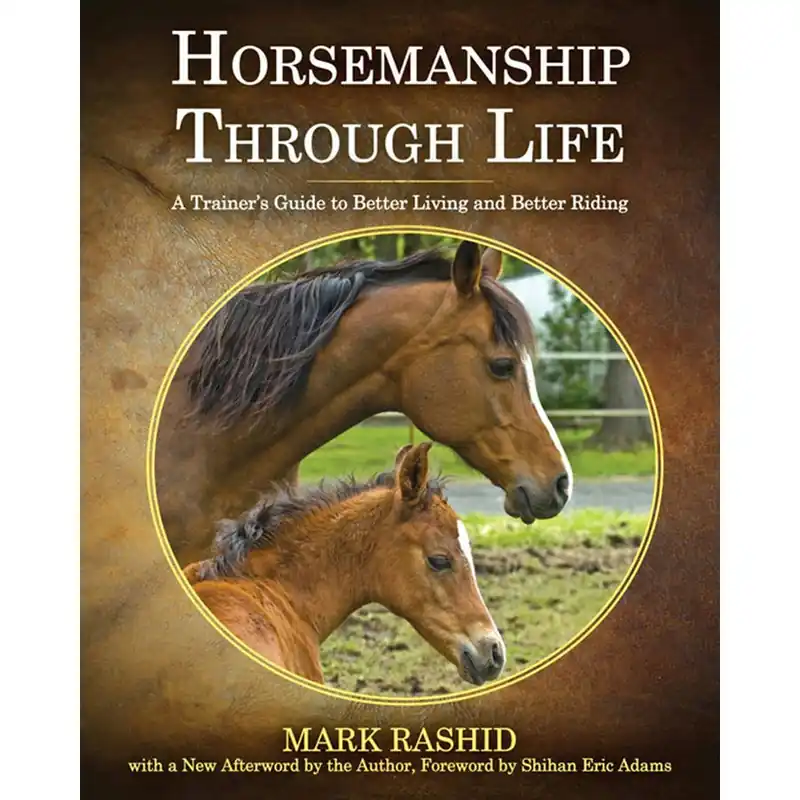 Skyhorse Publishing Horsemanship Through Life Book