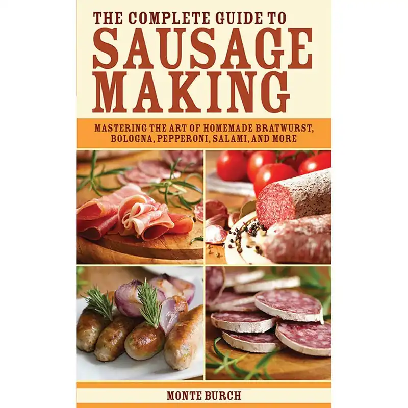 Skyhorse Publishing The Complete Guide To Sausage Making Book