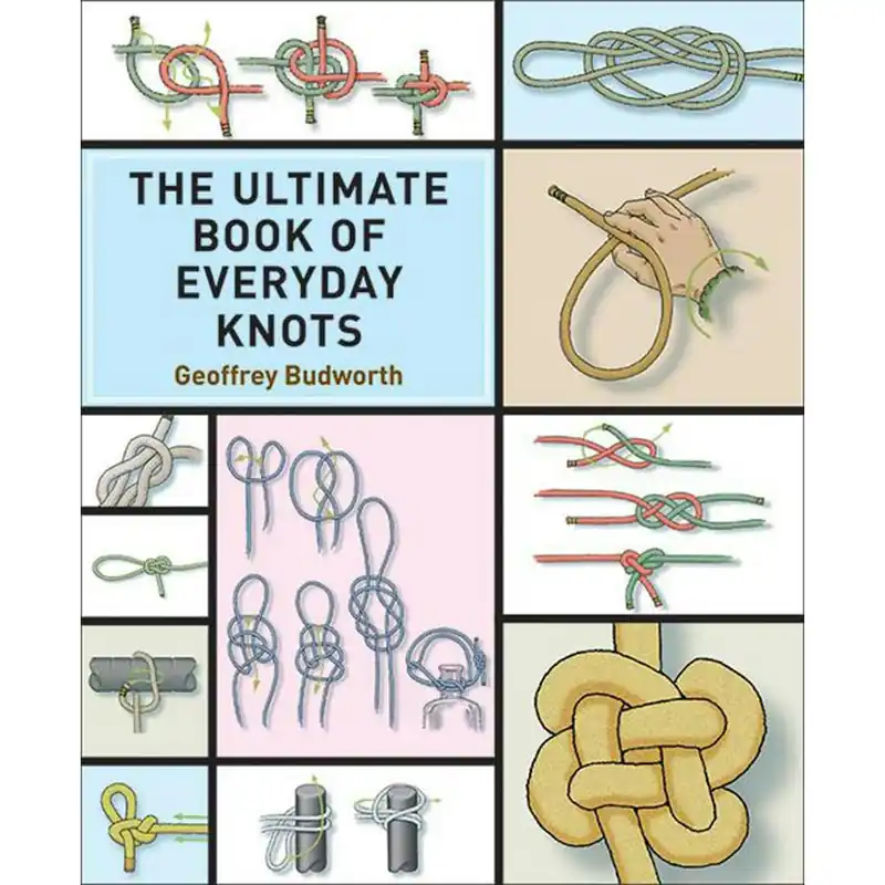 Skyhorse Publishing The Ultimate Book of Everyday Knots Book
