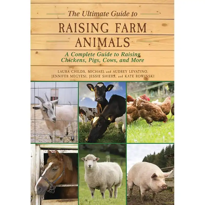 Skyhorse Publishing The Ultimate Guide to Raising Farm Animals Book