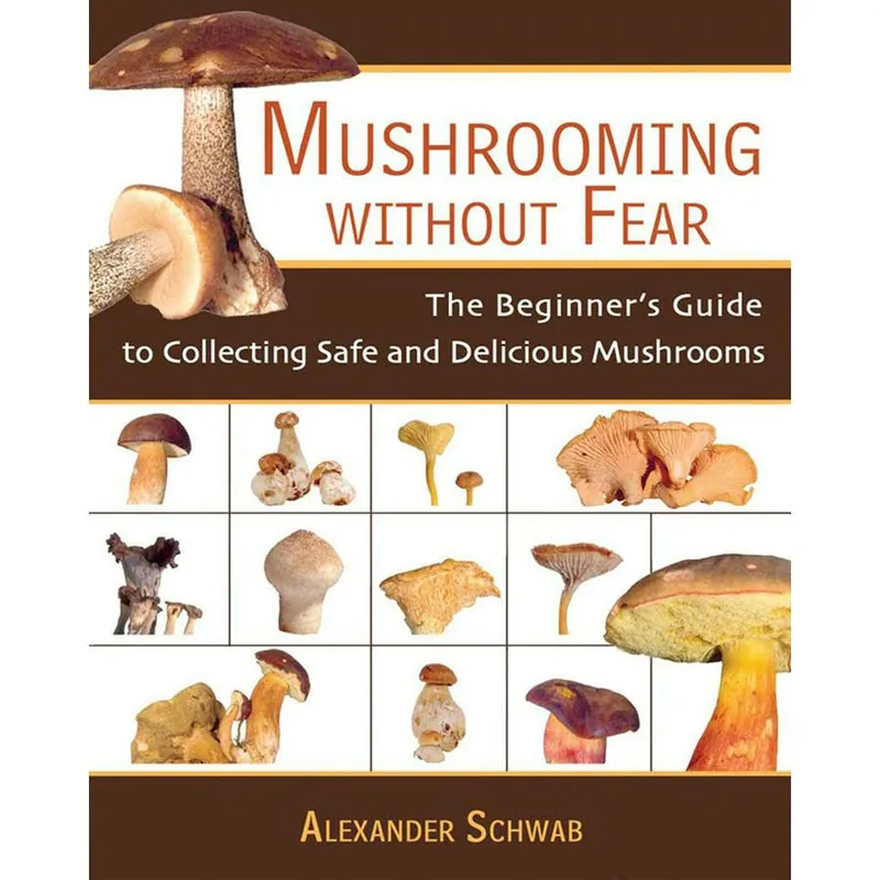 Skyhorse Publishing Mushrooming Without Fear Book
