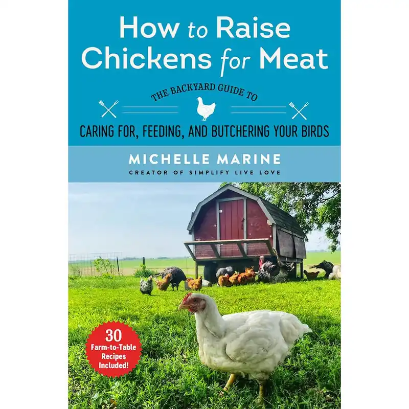 Skyhorse Publishing How To Raise Chickens For Meat Book